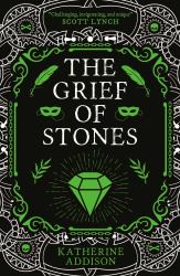 The Grief of Stones : The Cemeteries of Amalo Book 2