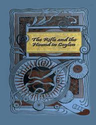 The Rifle and the Hound in Ceylon