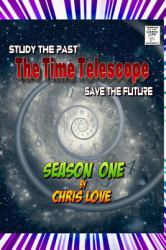 The Time Telescope: Season One