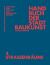 Handbuch der Stadtbaukunst : Studienausgabe Band 4: Straßenräume
