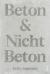 Beton and Nicht Beton : Sonderedition