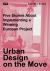 Urban Design on the Move : Five Stories about Implementing a Winning Europan Project