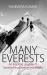 Many Everests : An Inspiring Journey of Transforming Dreams into Reality