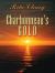 Charbonneau's Gold : A Lewis and Clark Story