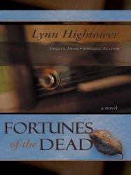 Fortunes of the Dead