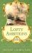 Lofty Ambitions : The Young Buckeye State Blossoms with Love and Adventure in This Complete Novel