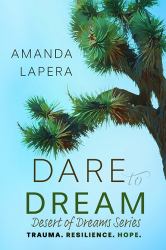 Dare to Dream : (Desert of Dreams, Book 1)