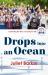 Drops into an Ocean : Continuing the Story of Caring for Life