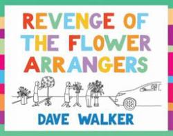 Revenge of the Flower Arrangers : More Dave Walker Guide to the Church Cartoons