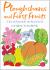 Ploughshares and First Fruits : A Year of Festivals for the Rural Church