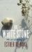 The White Stone : The Art of Letting Go