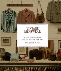 Vintage Menswear : A Collection from the Vintage Showroom