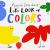 Let's Look at... Colors : Board Book