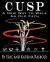 CUSP: a New Way to Walk an Old Path