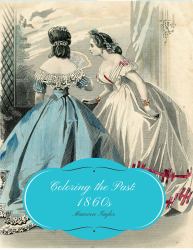 Coloring the Past : 1860s