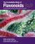 The Formidable Book of Flavonoids : Understanding Flavonoids and Synergy in Cannabis