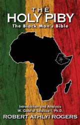 The Holy Piby : The Black Man's Bible