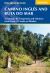 The Camino Ingles and Ruta Do Mar : To Santiago de Compostela and Finisterre from Ferrol, a Coruna or Ribadeo The Camino Ingles and Ruta Do Mar : To Santiago de Compostela and Finisterre from Ferrol, a Coruna or Ribadeo