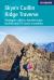 Skye's Cuillin Ridge Traverse : Strategies, Advice, Detailed Topo Booklet and 10 Classic Scrambles
