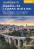 Walking the Cammino Materano : Three Long-Distance Routes Through Italyâe(tm)s Puglia and Basilicata Regions to Matera
