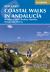 Coastal Walks in Andalucia : 40 Hikes Around Gibraltar, Marbella, Malaga and Almeria