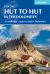 Hut to Hut Hiking in the Dolomites : 25 Multi-Day Routes in Italy's Dolomites