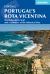 Hiking Portugal's Rota Vicentina : The Fishermen's Trail and a Summary of the Historical Way