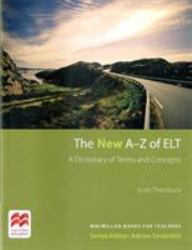 The New A-Z of ELT : A Dictionary of Terms and Concepts