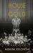 House of Gold House of Gold