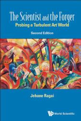 The Scientist and the Forger : Probing a Turbulent Art World