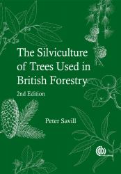 Silviculture of Trees Used in British Forestry