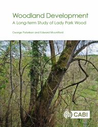 Woodland Development : A Long Term Study of Lady Park Wood