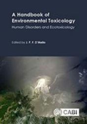 A Handbook of Environmental Toxicology : Human Disorders and Ecotoxicology