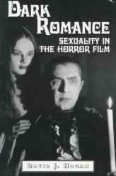 Dark Romance : Sexuality in the Horror Film