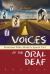 Voices of the Oral Deaf : Fifteen Role Models Speak Out