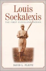 Louis Sockalexis : The First Cleveland Indian