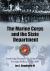 The Marine Corps and the State Department : Enduring Partners in United States Foreign Policy, 1798-2007