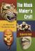 Mask Makers and Their Craft : An Illustrated Worldwide Study
