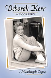 Deborah Kerr : A Biography