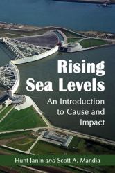 Rising Sea Levels : An Introduction to Cause and Impact