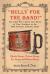 Bully for the Band! : The Civil War Letters and Diary of Four Brothers in the 10th Vermont Infantry Band