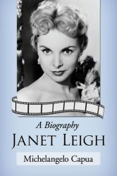 Janet Leigh : A Biography