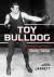 Toy Bulldog : The Fighting Life and Times of Mickey Walker