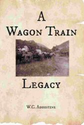 A Wagon Train Legacy