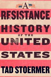 A Resistance History of the United States