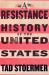 A Resistance History of the United States