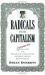 Radicals for Capitalism : A Freewheeling History of the Modern American Libertarian Movement