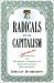 Radicals for Capitalism : A Freewheeling History of the Modern American Libertarian Movement