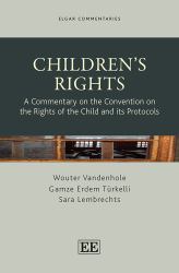 Children's Rights : A Commentary on the CRC and Its Protocols