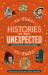 Histories of the Unexpected: the Tudors